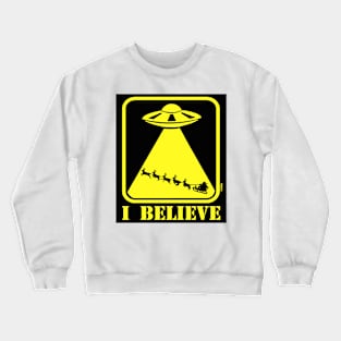 I Believe Crewneck Sweatshirt